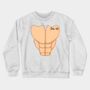 Six Pack I'm 48th Birthday Funny Men Crewneck Sweatshirt